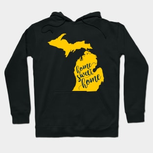 Copy of Michigan: Home Sweet Home Maize & Blue Edition 2 Hoodie